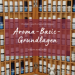 Aroma-Basic-Grundausbildung - 1. Tag