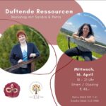 Duftende Ressourcen Workshop mit Petra und Sandra
